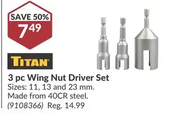 Princess Auto 3 pc Wing Nut Driver Set offer