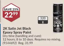 Princess Auto 2K Satin Jet Black Epoxy Spray Paint offer