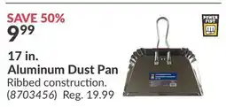 Princess Auto 17 in. Aluminum Dust Pan offer