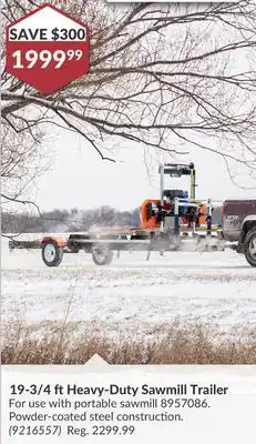 Princess Auto 19-3/4 ft Heavy-Duty Sawmill Trailer offer