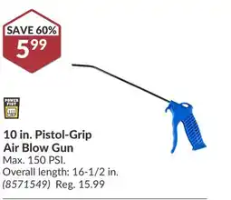 Princess Auto 10 in. Pistol-Grip Air Blow Gun offer