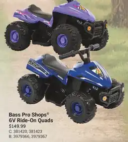 Cabela's Bass Pro Shops 6V Ride-On Quads offer