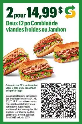 Subway Deux 12 po Combiné de viandes froides ou Jambon offer