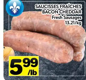 Supermarché PA SAUCISSES FRAÎCHES BACON CHEDDAR | FRESH SAUSAGES offer