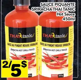 Supermarché PA SAUCE PIQUANTE SRIRACHA THAI TANIC | HOT SAUCE offer