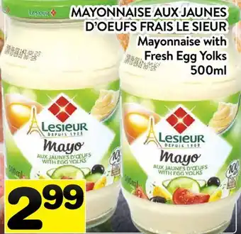 Supermarché PA MAYONNAISE AUX JAUNES D'OEUFS FRAIS LE SIEUR | MAYONNAISE WITH FRESH EGG YOLKS offer