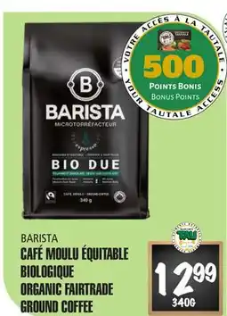 Marches Tau CAFÉ MOULU ÉQUITABLE BIOLOGIQUE BARISTA offer