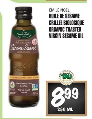 Marches Tau ÉMILE NOËL HUILE DE SÉSAME GRILLÉE BIOLOGIQUE offer