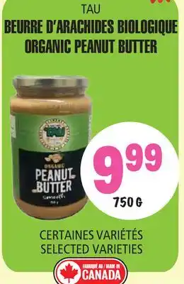 Marches Tau BEURRE D'ARACHIDES BIOLOGIQUE offer