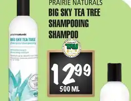 Marches Tau BIG SKY TEA TREE SHAMPOOING PRAIRIE NATURALS offer