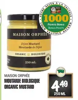 Marches Tau MOUTARDE BIOLOGIQUE MAISON ORPHÉE offer