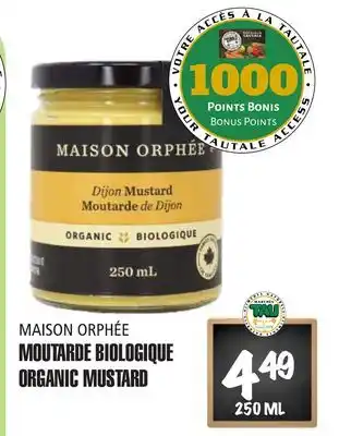 Marches Tau MOUTARDE BIOLOGIQUE MAISON ORPHÉE offer