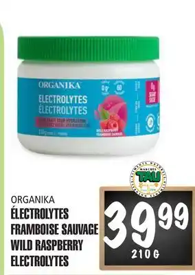 Marches Tau ÉLECTROLYTES FRAMBOISE SAUVAGE ORGANIKA offer