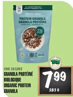Marches Tau ONE DEGREE GRANOLAPROTÉINÉ BIOLOGIQUE ORGANICPROTEIN GRANOLA offer