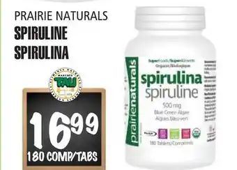 Marches Tau SPIRULINE PRAIRIE NATURALS offer