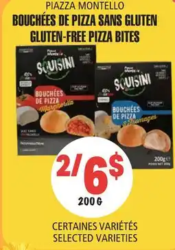 Marches Tau BOUCHÉES DE PIZZA SANS GLUTEN PIZZA MONTELLO offer