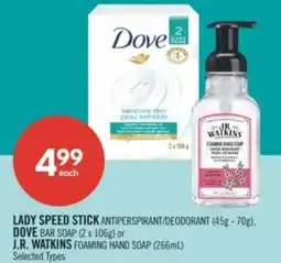 Shoppers Drug Mart Lady speed stick antiperspirant deodorant, dove bar soap or j.r watkins foaming hand soap offer