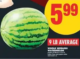 No Frills Whole seedless watermelon offer