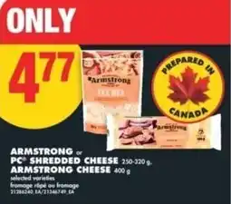 No Frills Armstrong or pc shredded cheese, armstrong cheese offer
