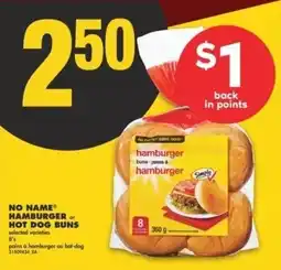 No Frills No name hamburger or hot dog buns offer