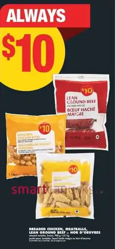 No Frills Breaded chicken, meatballs, lean ground beef or hor d'oeuvres offer
