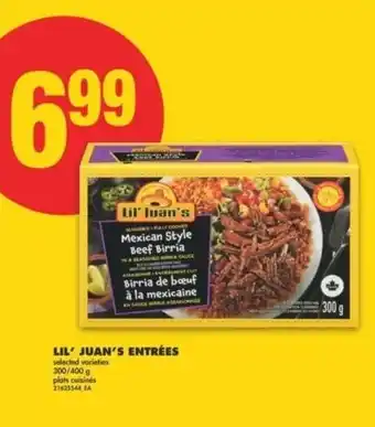 No Frills Lil' juan's entrées offer