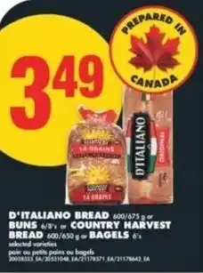 No Frills D'italiano bread or buns or country harvest offer