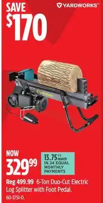 Canadian Tire Yardworks 6-Ton Duo-Cut Electric Log Splitter with Foot Pedal offer