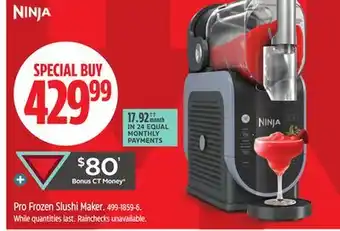 Canadian Tire Ninja Pro Frozen Slushi Maker offer