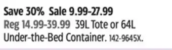 Canadian Tire TYPE A 39L Tote or 64L Under-the-Bed Container offer