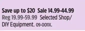 Canadian Tire Certified Selected Shop/ DIY Equipment offer