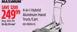 Canadian Tire MAXIMUM 4-in-1 Hybrid Aluminum Hand Truck/Cart offer