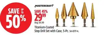 Canadian Tire Mastercraft Titanium-Coated Step Drill Set with Case, 5-Pc offer