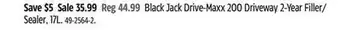 Canadian Tire Black Jack Drive-Maxx 200 Driveway 2-Year Filler offer