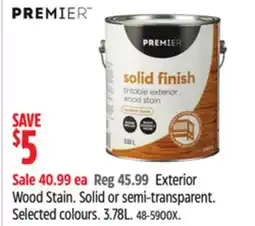 Canadian Tire Premier Exterior Wood Stain Solid or semi-transparent. Selected colours offer