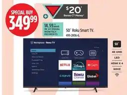 Canadian Tire Westinghouse 50˝ Roku Smart TV offer