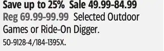 Canadian Tire Selected Outdoor Games or Ride-On Digger offer