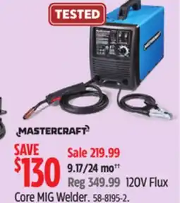 Canadian Tire Mastercraft 120V Flux Core MIG Welder offer