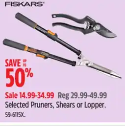 Canadian Tire Fiskars Selected Pruners, Shears or Lopper offer