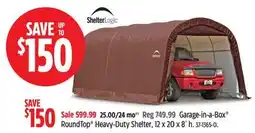 Canadian Tire Shelterlogic Garage-in-a-Box RoundTop Heavy-Duty Shelter offer