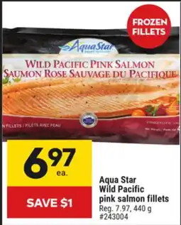 Giant Tiger Aqua Star Wild Pacific pink salmon fillets offer