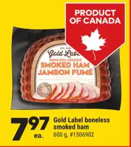 Giant Tiger Gold Label boneless smoked ham offer