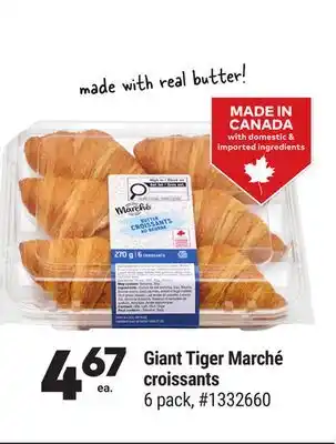 Giant Tiger Giant Tiger Marché croissants offer
