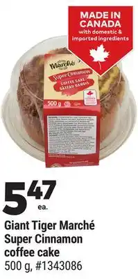 Giant Tiger Giant Tiger Marché Super Cinnamon coffee cake offer