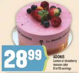 Marché Adonis ADONIS Lemon or strawberry mousse cake offer