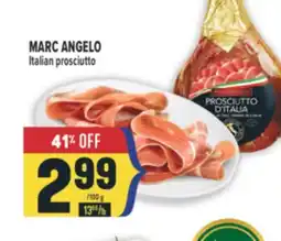 Marché Adonis MARC ANGELO Italian prosciutto offer