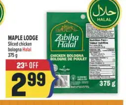 Marché Adonis MAPLE LODGE Sliced chicken bologna Halal offer