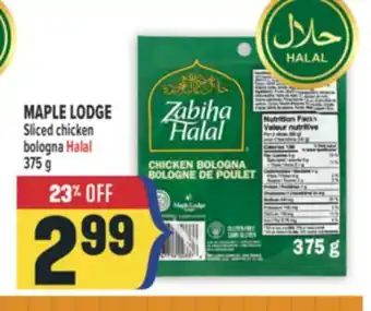 Marché Adonis MAPLE LODGE Sliced chicken bologna Halal offer
