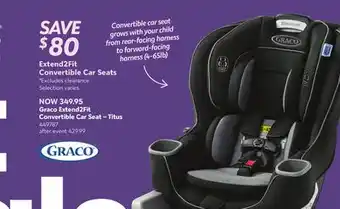 Babies 'R' Us Graco Extend2Fit Convertible Car Seat – Titus offer