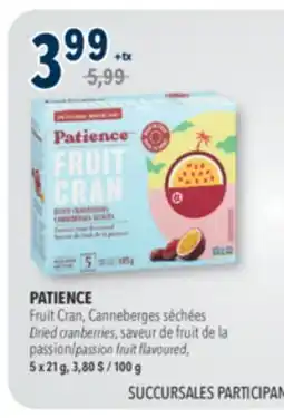 Familiprix Patience FruitCran candy dried cranberries passion fruit flavoured offer